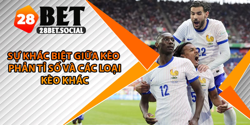 Kèo Phản Tỉ Số – Bí Quyết Săn Thưởng Từ Loại Kèo Cực Hiếm 3 Sự khác biệt giữa kèo phản tỉ số và các loại kèo khác