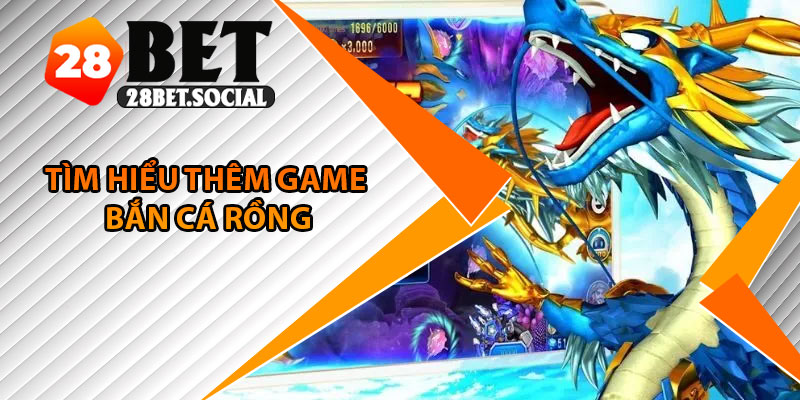 Bắn Cá Rồng – Siêu Phẩm Săn Boss Đại Dương Với Thưởng Lớn 2 Tìm hiểu thêm game bắn cá rồng